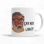 Çay Koy Lan İt Kupa