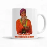 Aha Benim En Sevdiğim Adam Kupa