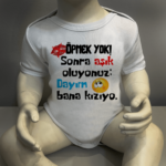 Öpmek Yok Sonra Aşık Oluyonuz Dayım Bana Kızıyo Body Baskılı Zıbın