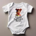 Amcamı Aratmayın Bana Baskılı Body Baskılı Zıbın