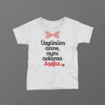 Üzgünüm Anne Aynı Adama Aşığız Baskılı Tişört