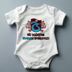 Biz Doğuştan Trabzon Sporluyuz Baskılı Zıbın Baskılı Body