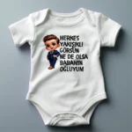 Herkes Yakışıklı Görsün Ne De Olsa Babamın Oğluyum Baskılı Zıbın